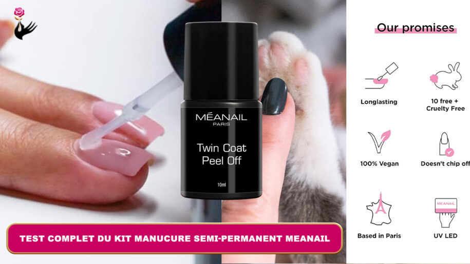 TEST COMPLET DU KIT MANUCURE SEMI-PERMANENT MEANAIL